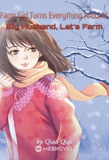 Read Farm Girl Turns Everything Around: Sly Husband, Let's Farm Online