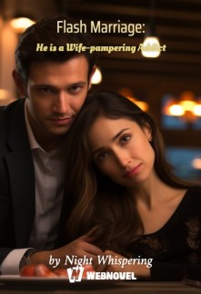 Read Flash Marriage: He is a Wife-pampering Addict Online