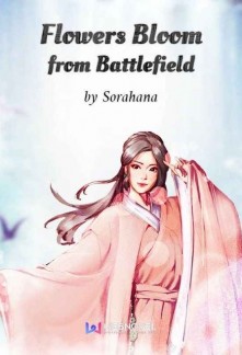 Read Flowers Bloom from Battlefield Online