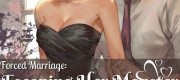 Forced Marriage: Escaping Her Monster