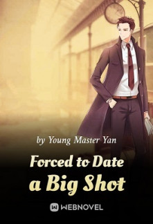 Read Forced to Date a Big Shot Online