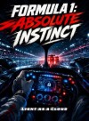 Formula 1: Absolute Instinct