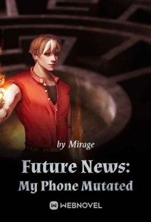 Read Future News: My Phone Mutated Online