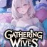 Gathering Wives with a System