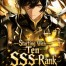 Global Awakening: Starting With Ten SSS-Rank Talents