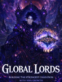 Read Global Lords: Building the Strongest Civilization with SSS Rank Talent Online