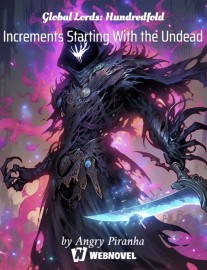 Read Global Lords: Hundredfold Increments Starting With the Undead Online
