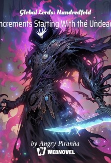 Read Global Lords: Hundredfold Increments Starting With the Undead Online