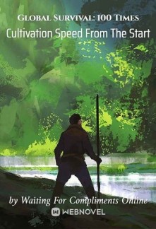 Read Global Survival: 100 Times Cultivation Speed From The Start Online