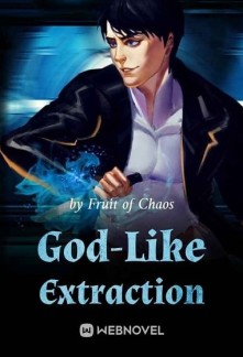 Read God-Like Extraction Online