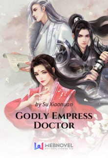 Read Godly Empress Doctor Online