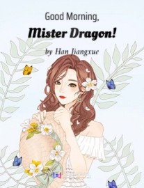 Read Good Morning, Mister Dragon! Online