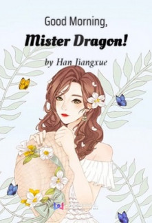 Read Good Morning, Mister Dragon! Online