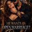 He Wants An Open Marriage? Done!