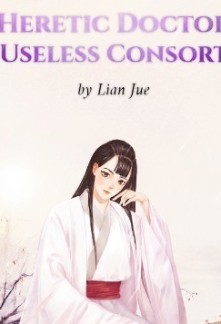 Read Heretic Doctor Useless Consort Online
