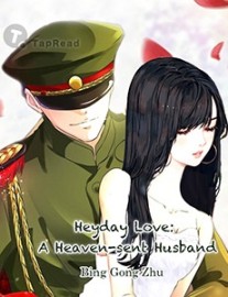 Read Heyday Love: A Heaven-sent Husband Online