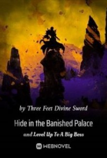 Read Hide in the Banished Palace and Level Up To A Big Boss Online