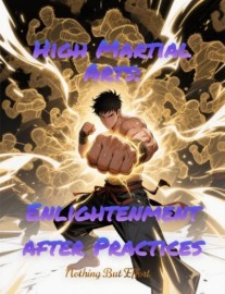 Read High Martial Arts: Enlightenment  after Practices Online