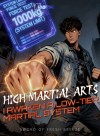High Martial Arts: I Awaken a Low-Tier Martial System