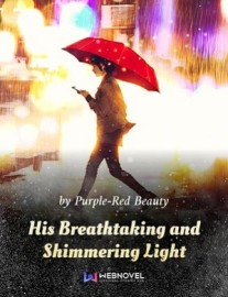 Read His Breathtaking and Shimmering Light Online