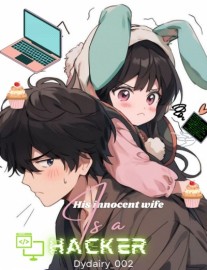 Read His innocent wife is a dangerous hacker. Online