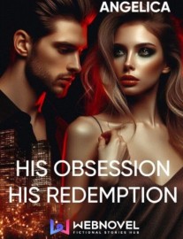 Read His Obsession, His Redemption Online