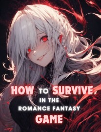 Read How to survive in the Romance Fantasy Game Online