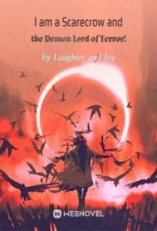 Read I am a Scarecrow and the Demon Lord of Terror! Online