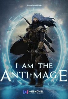 Read I Am The Anti-Mage Online