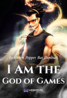 Read I Am the God of Games Online