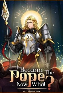 Read I Became The Pope, Now What? Online