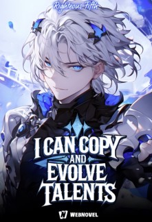 Read I Can Copy And Evolve Talents Online