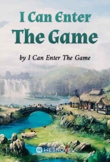 Read I Can Enter The Game Online