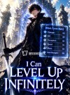 I Can Level Up Infinitely