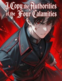 Read I Copy the Authorities of the Four Calamities Online