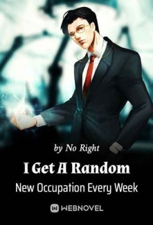 Read I Get A Random New Occupation Every Week Online