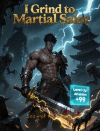 Read I Grind to Martial Saint Online