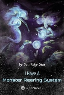 Read I Have A Monster Rearing System Online