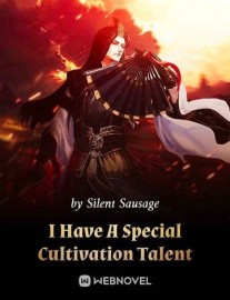 Read I Have A Special Cultivation Talent Online