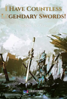 Read I Have Countless Legendary Swords! Online