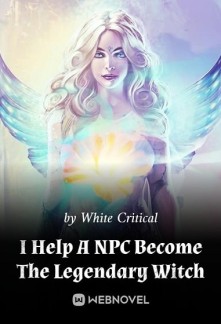 Read I Help A NPC Become The Legendary Witch Online