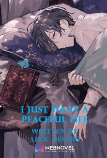 Read I Just want a Peaceful life Online