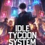 Idle Tycoon System