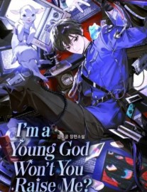 Read I'm a young god, won't you raise me? Online