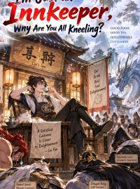 I'm Just an Innkeeper, Why Are You All Kneeling?