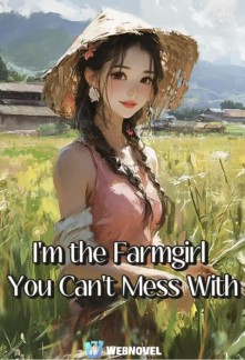 Read I'm the Farmgirl You Can't Mess With Online