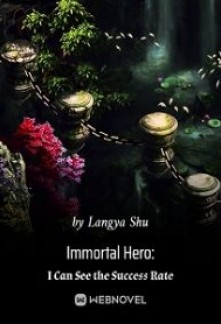 Read Immortal Hero: I Can See the Success Rate Online