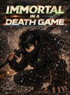 Immortal In A Death Game