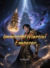 Immortal Martial Emperor