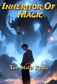 Read Inheritor Of Magic: The Magi King Online
